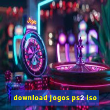 download jogos ps2 iso